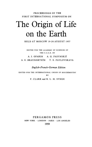 The Origin of Life on the Earth. Held at Moscow, 19–24 August 1957