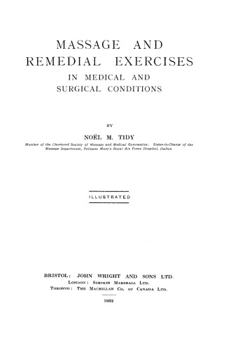 Massage and Remedial Exercises. In Medical and Surgical Conditions