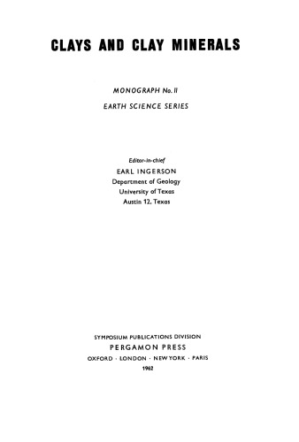 Clays and Clay Minerals. Proceedings of the Ninth National Conference on Clays and Clay Minerals