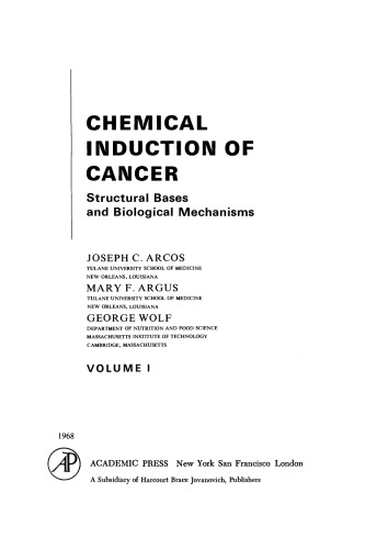 Chemical Induction of Cancer. Structural Bases and Biological Mechanisms