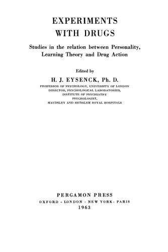 Experiments with Drugs. Studies in the Relation between Personality, Learning Theory and Drug Action