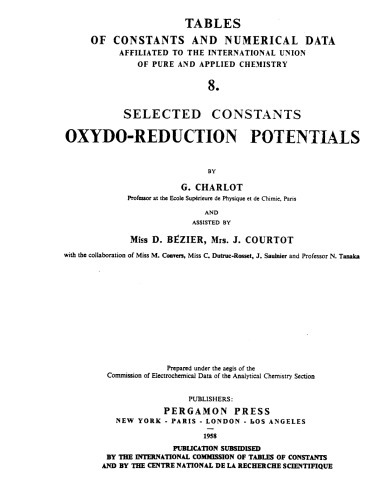 Selected Constants Oxydo-Reduction Potentials. Tables of Constants and Numerical Data Affiliated to The International Union of Pure and Applied Chemistry, Volume 8