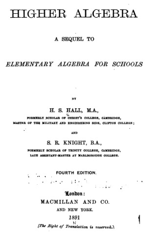 Higher algebra: a sequel to Elementary algebra for schools