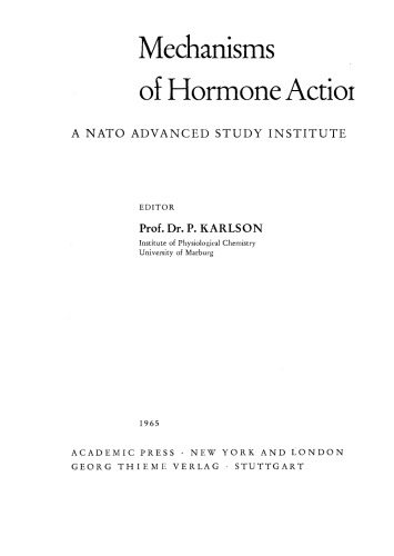 Mechanisms of Hormone Action. A NATO Advanced Study Institute
