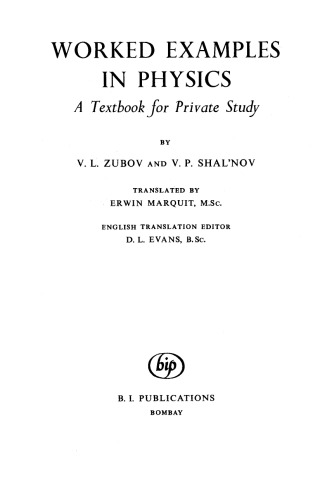 Worked Examples in Physics. A Textbook for Private Study