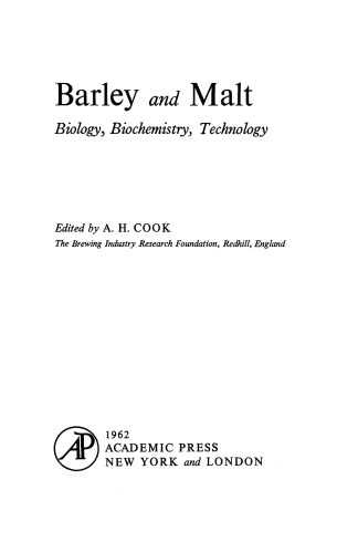 Barley and Malt. Biology, Biochemistry, Technology