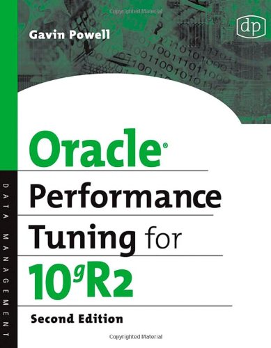 Oracle Performance Tuning for 10g: R2