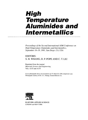 High Temperature Aluminides and Intermetallics. Proceedings of the Second International ASM Conference on High Temperature Aluminides and Intermetallics, September 16–19, 1991, San Diego, CA, USA