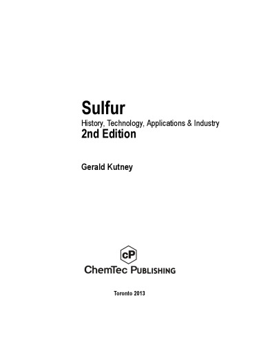 Sulfur. History, Technology, Applications & Industry