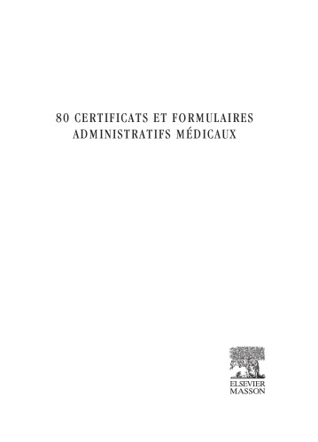 80 certificats et formulaires administratifs médicaux