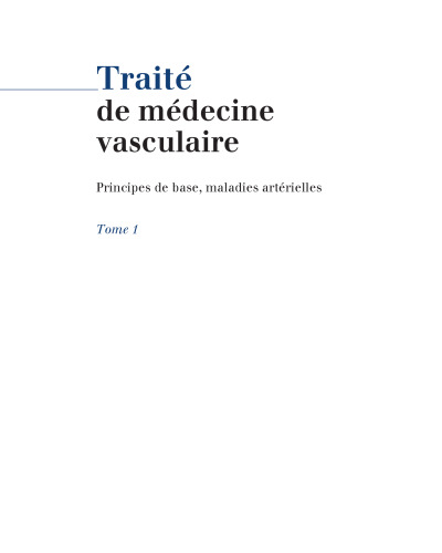 Traité de médecine vasculaire.
