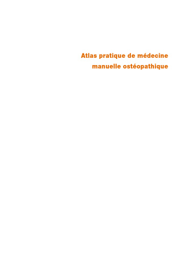Atlas Pratique De Médecine Manuelle Ostéopathique