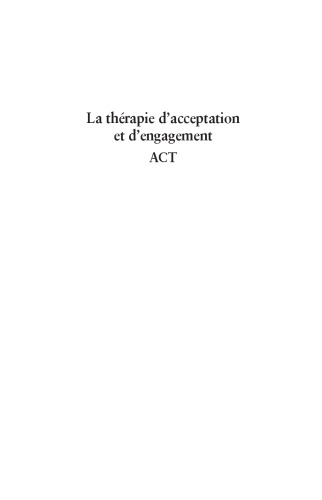 La Thérapie D'acceptation et D'engagement. ACT