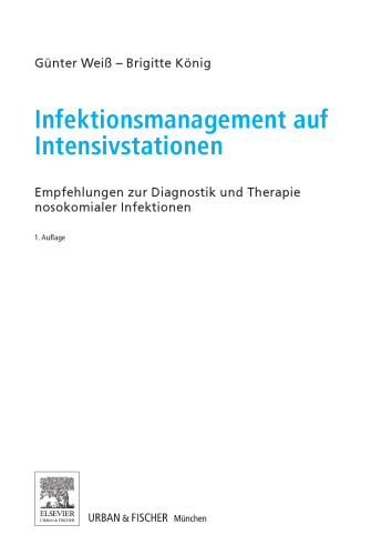 Infektionsmanagement Auf Intensivstationen. Empfehlungen zur Diagnostik und Therapie nosokomialer Infektionen