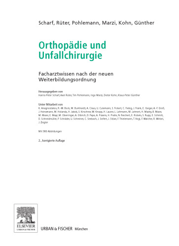 Orthopädie und Unfallchirurgie. Facharztwissen nach der neuen Weiterbildungsordnung