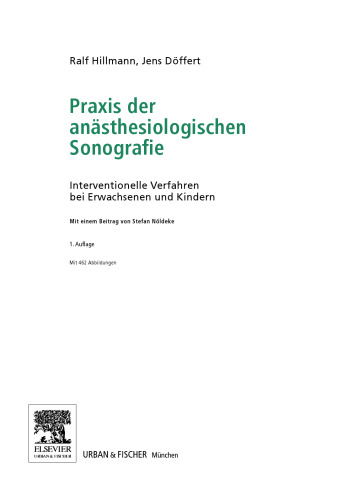 Praxis der anästhesiologischen Sonografie. Interventionelle Verfahren bei Erwachsenen und Kindern