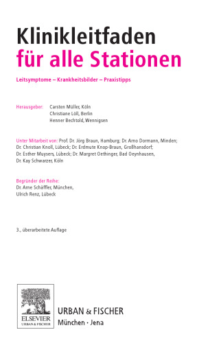 Klinikleitfaden Für Alle Stationen. Leitsymptome–Krankheitsbilder–Praxistipps