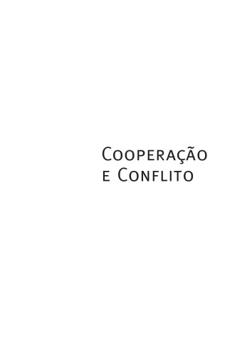 Cooperação e Conflito. Instituições E Desenvolvimento Econômico