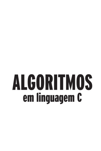 Algoritmos em Linguagem C