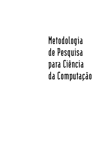 Metodologia De Pesquisa Para Ciência Da Computação