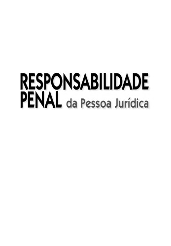 Responsabilidade Penal Da Pessoa Jurídica