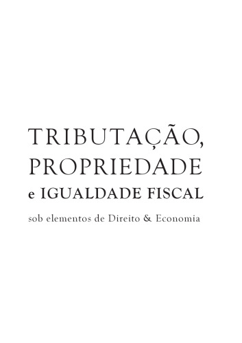 Tributação, Propriedade e Igualdade Fiscal