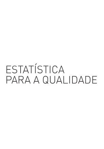 Estatística Para a Qualidade