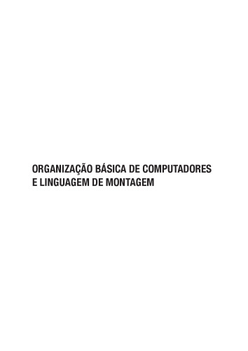 Organização Básica De Computadores e Linguagem De Montagem