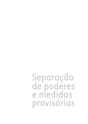 Separação De Poderes e Medidas Provisórias