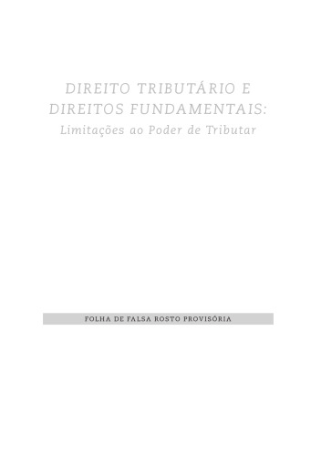 Direito Tributário e Direitos Fundamentais