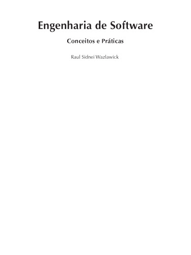 Engenharia De Software. Conceitos E Práticas
