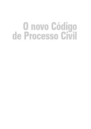 O Novo Código De Processo Civil. O Projeto Do CPC E O Desafio Das Garantias Fundamentais