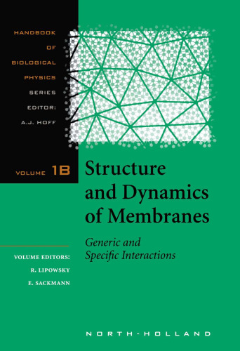 Structure and Dynamics of Membranes. Generic and Specific Interactions