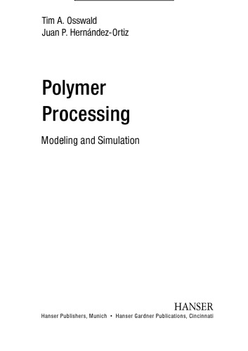 Polymer Processing. Modeling and Simulation