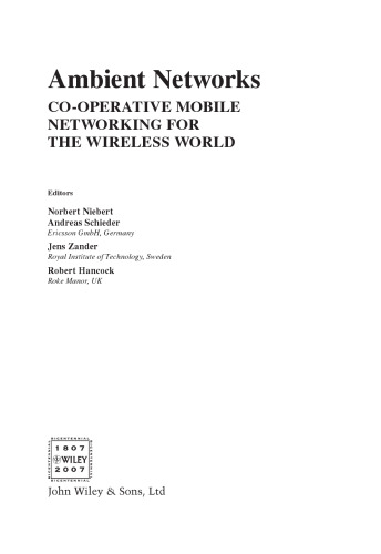 Ambient Networks: Co-operative Mobile Networking for the Wireless World
