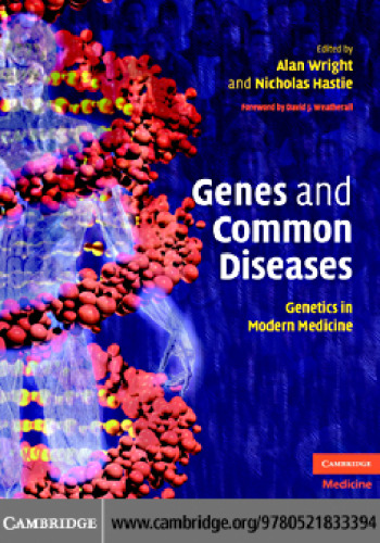 Genes and Common Diseases: Genetics in Modern Medicine