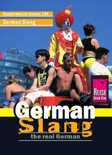 Kauderwelsch: German Slang - the real German