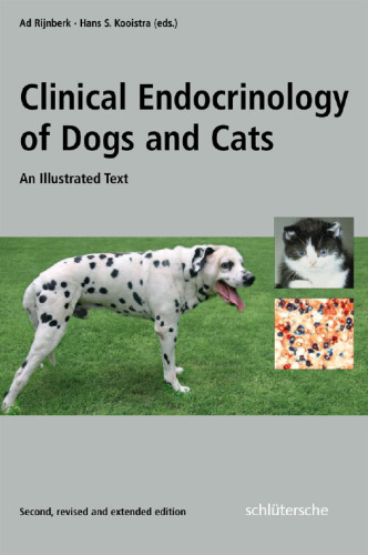 Clinical Endocrinology of Dogs and Cats: An Illustrated Text, Second, Revised and Extended Edition