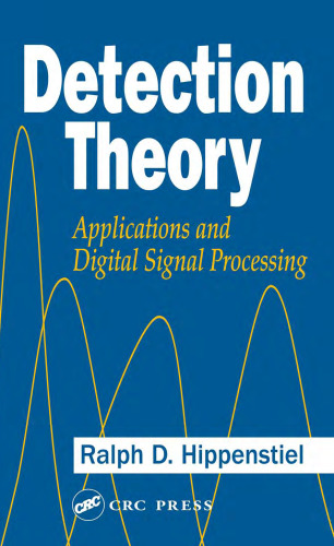 Detection Theory: Applications and Digital Signal Processing