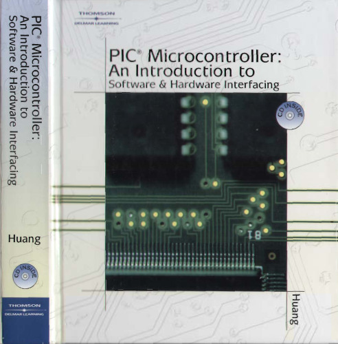 PIC microcontroller: an introduction to software and hardware interfacing