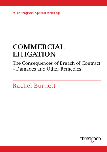Commercial Litigation: Damages and Other Remedies for Breach of Contract