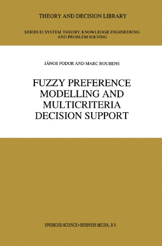 Fuzzy Preference Modelling and Multicriteria Decision Support