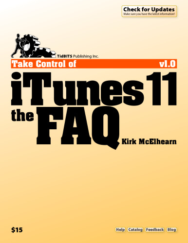 Take Control of iTunes 11: The FAQ