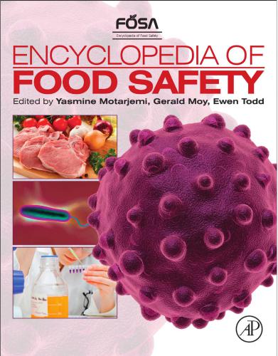 Encyclopedia of Food Safety