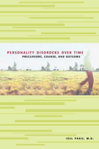 Personality Disorders over Time: Precursors, Course, and Outcome