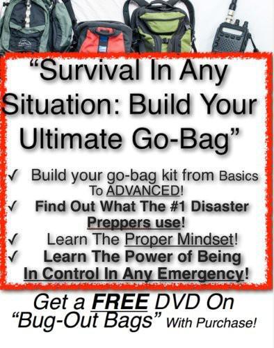 Survival In Any Situation: Build Your Ultimate Go-Bag!