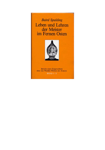 Leben und Lehren der Meister im Fernen Osten, Bd.1-3