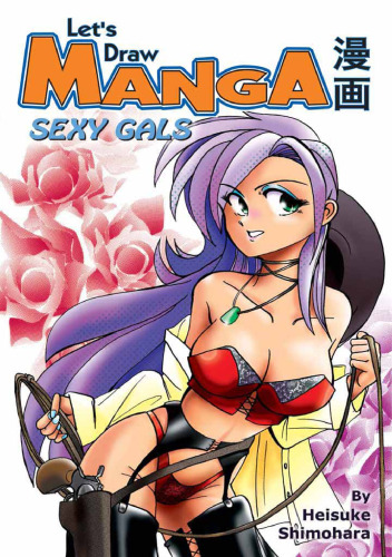 Let's Draw Manga: Sexy Gals
