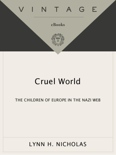 Cruel World: The Children of Europe in the Nazi Web