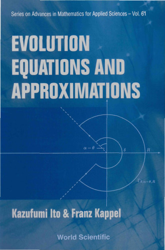 Evolution equations and approximations